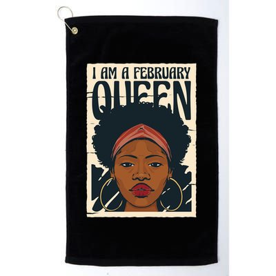 I Am A February Queen Gift For Her Golf Towel