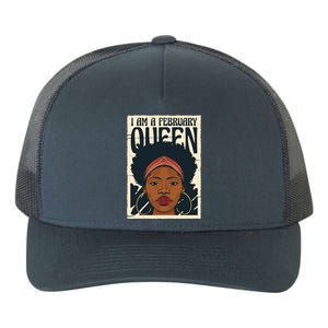 I Am A February Queen Gift For Her Yupoong Adult 5-Panel Trucker Hat