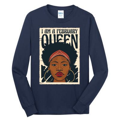 I Am A February Queen Gift For Her Tall Long Sleeve T-Shirt