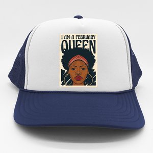 I Am A February Queen Gift For Her Trucker Hat