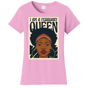 I Am A February Queen Gift For Her Women's T-Shirt