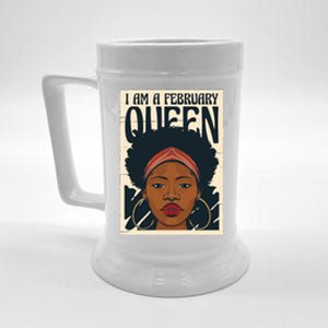 I Am A February Queen Gift For Her Beer Stein