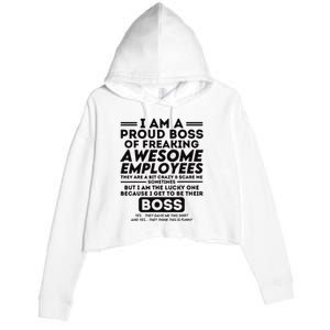 I Am A Proud Boss Of Freaking Awesome Employees Funny Boss Crop Fleece Hoodie