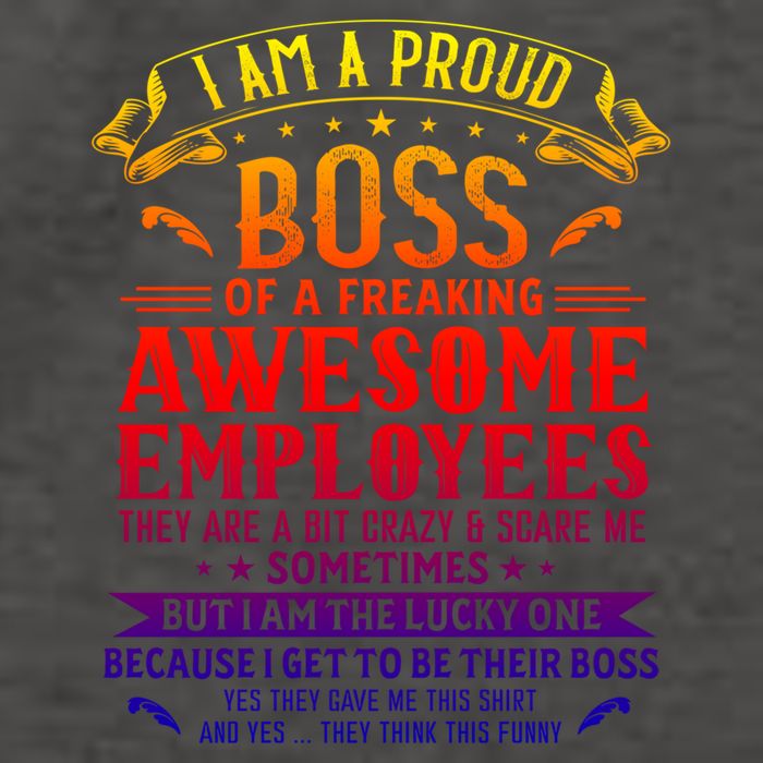 I Am A Proud Boss Of Freaking Awesome Employees Funny Job Gift Vector Backpack