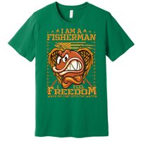 I Am A Fisherman I Feel Freedom When My Line Hits The Water Premium T-Shirt