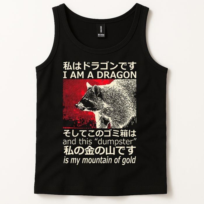 I Am A Dragon And This Dumpster Is My Mountain Tank Top