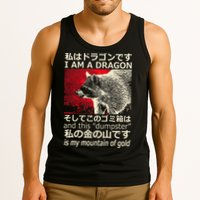 I Am A Dragon And This Dumpster Is My Mountain Tank Top
