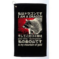 I Am A Dragon And This Dumpster Is My Mountain Golf Towel