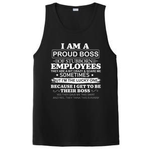 I Am A Proud Boss Of Stubborn Employees They Are Bit Crazy Gift PosiCharge Competitor Tank