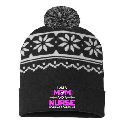 I Am A Mom And A Nurse Nothing Scares Me Funny Nurse USA-Made Snowflake Beanie