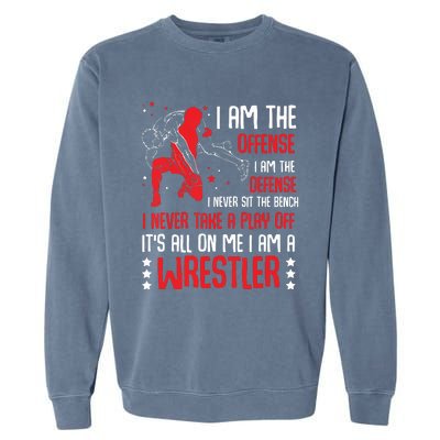 I Am A Wrestler Wrestling Wrestler Fight Coach Sports Garment-Dyed Sweatshirt