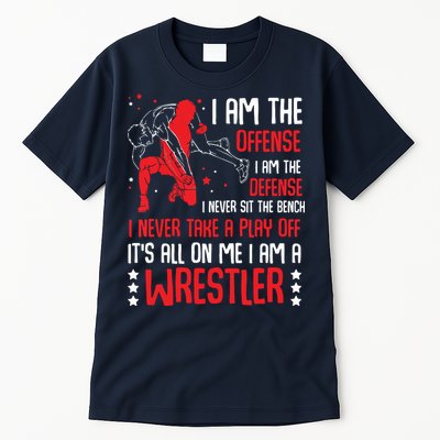 I Am A Wrestler Wrestling Wrestler Fight Coach Sports Tall T-Shirt