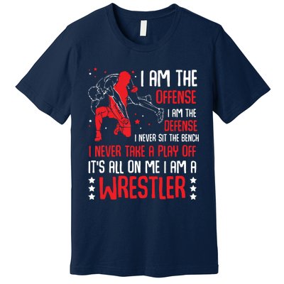 I Am A Wrestler Wrestling Wrestler Fight Coach Sports Premium T-Shirt