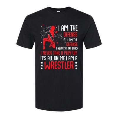 I Am A Wrestler Wrestling Wrestler Fight Coach Sports Softstyle CVC T-Shirt