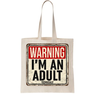 Im An Adult Technically Funny 18th Birthday 18 Year Old Tote Bag