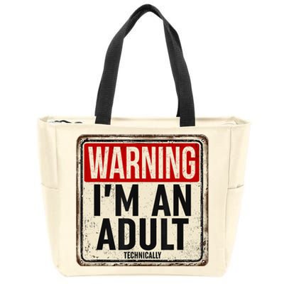 Im An Adult Technically Funny 18th Birthday 18 Year Old Zip Tote Bag