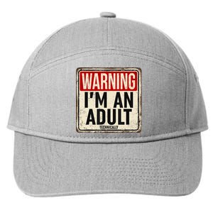 Im An Adult Technically Funny 18th Birthday 18 Year Old 7-Panel Snapback Hat