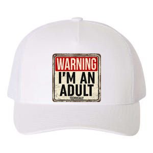 Im An Adult Technically Funny 18th Birthday 18 Year Old Yupoong Adult 5-Panel Trucker Hat