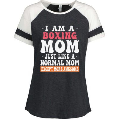 I Am A Boxing Mom Just Like Normal Mom Except More Awesome Enza Ladies Jersey Colorblock Tee