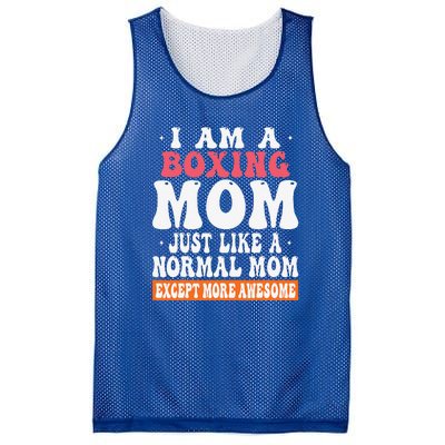 I Am A Boxing Mom Just Like Normal Mom Except More Awesome Mesh Reversible Basketball Jersey Tank