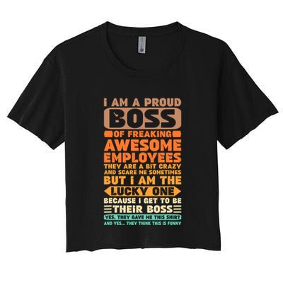 I Am A Proud Boss Of Freaking Awesome Employees Funny Funny Gift Crop Top