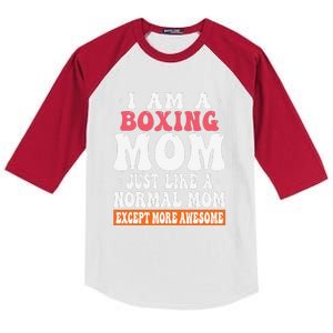 I Am A Boxing Mom Just Like Normal Mom Except Kids Colorblock Raglan Jersey