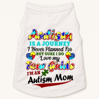 I'm An Autism Mom Tour Guide Quote Doggie Tank