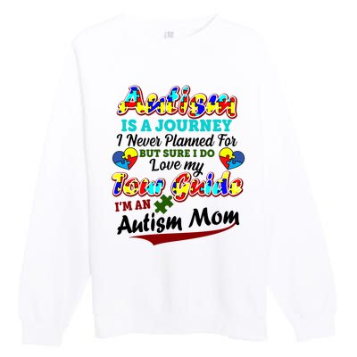 I'm An Autism Mom Tour Guide Quote Premium Crewneck Sweatshirt