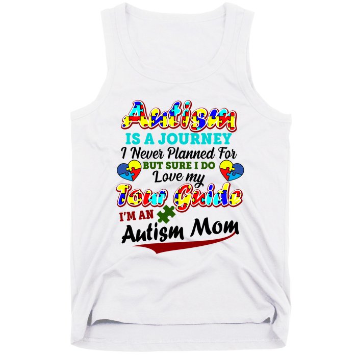 I'm An Autism Mom Tour Guide Quote Tank Top