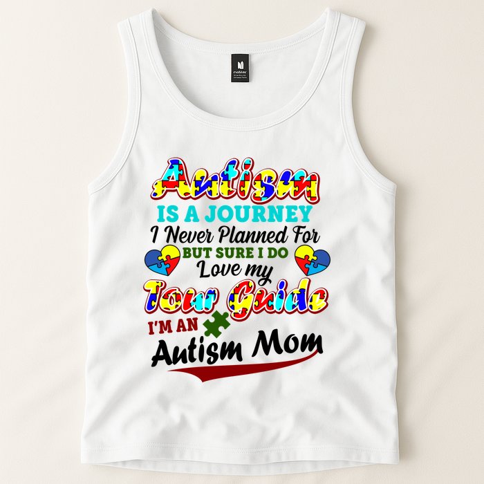 I'm An Autism Mom Tour Guide Quote Tank Top