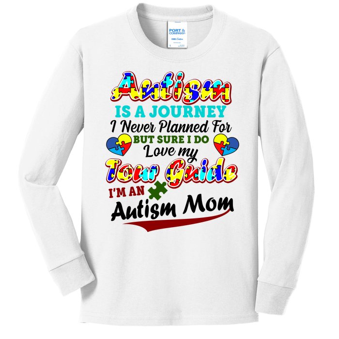 I'm An Autism Mom Tour Guide Quote Kids Long Sleeve Shirt