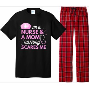 I Am A Mom And A Nurse Nothing Scares Me Funny Nurse Pajama Set