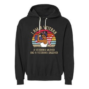 I Am A Veteran Veteran's Mother And Daughter Garment-Dyed Fleece Hoodie