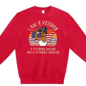 I Am A Veteran Veteran's Mother And Daughter Premium Crewneck Sweatshirt