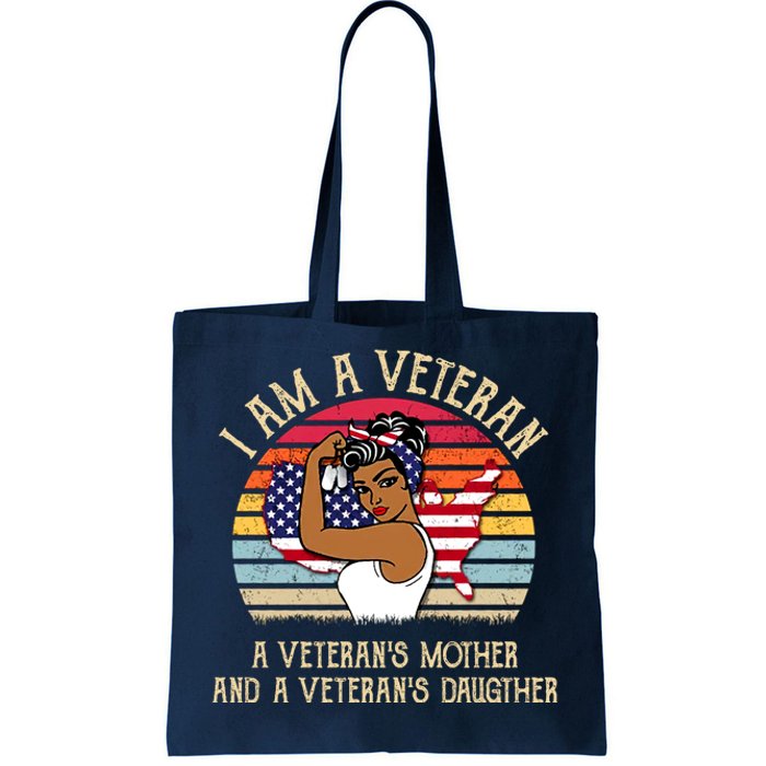 I Am A Veteran Veteran's Mother And Daughter Tote Bag