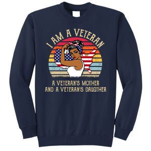 I Am A Veteran Veteran's Mother And Daughter Tall Sweatshirt