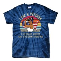 I Am A Veteran Veteran's Mother And Daughter Tie-Dye T-Shirt