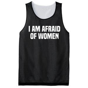 I Am Afraid Of Women Funny Mesh Reversible Basketball Jersey Tank