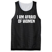 I Am Afraid Of Women Funny Mesh Reversible Basketball Jersey Tank