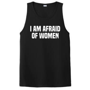 I Am Afraid Of Women Funny PosiCharge Competitor Tank