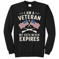 I Am A Veteran My Oath Never Expires Veteran Day Dad Grandpa Sweatshirt