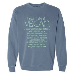 I Am A Vegan Vegetarian Veganism Food Veggie Animal Rights Gift Garment-Dyed Sweatshirt