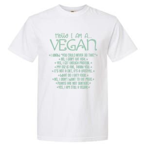 I Am A Vegan Vegetarian Veganism Food Veggie Animal Rights Gift Garment-Dyed Heavyweight T-Shirt