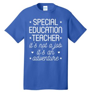 It's An Adventure Special Education Teacher Gift Tall T-Shirt