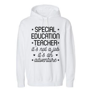 It's An Adventure Special Education Teacher Gift Garment-Dyed Fleece Hoodie