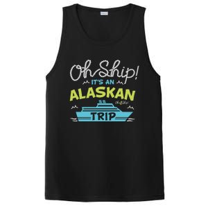 ItS An Alaskan Trip Alaska Cruise PosiCharge Competitor Tank