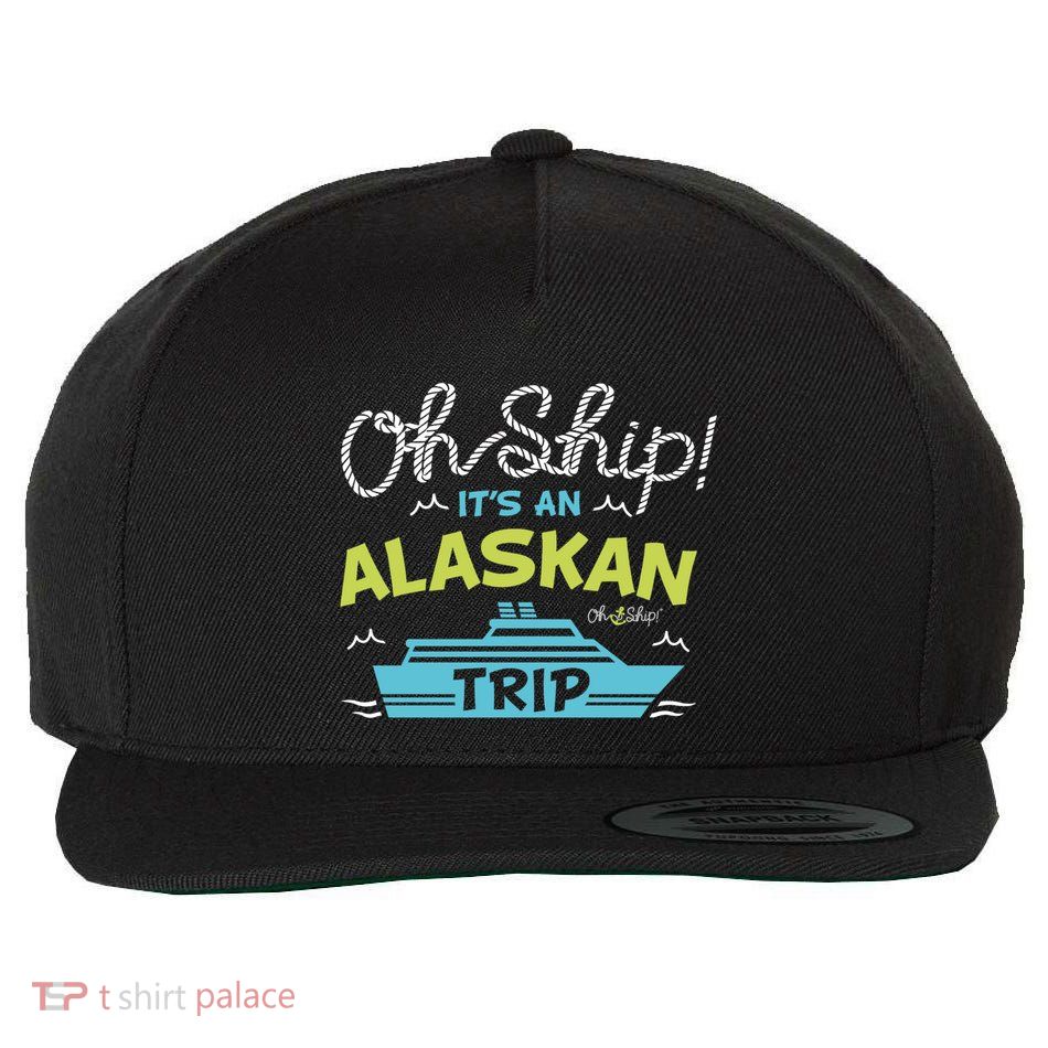 ItS An Alaskan Trip Alaska Cruise Wool Snapback Cap