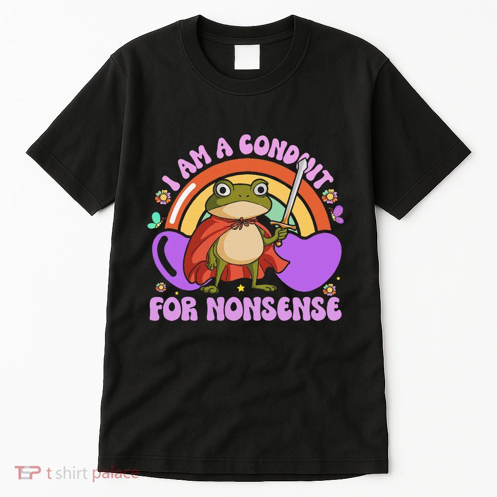 I Am A Conduit For Nonsense Funny Frog Knight Gift Tall T-Shirt