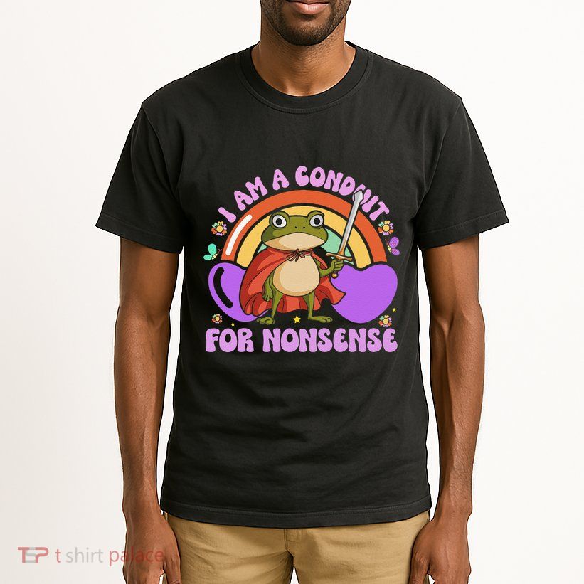 I Am A Conduit For Nonsense Funny Frog Knight Gift Tall T-Shirt