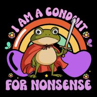 I Am A Conduit For Nonsense Funny Frog Knight Gift Sustainable Bucket Hat